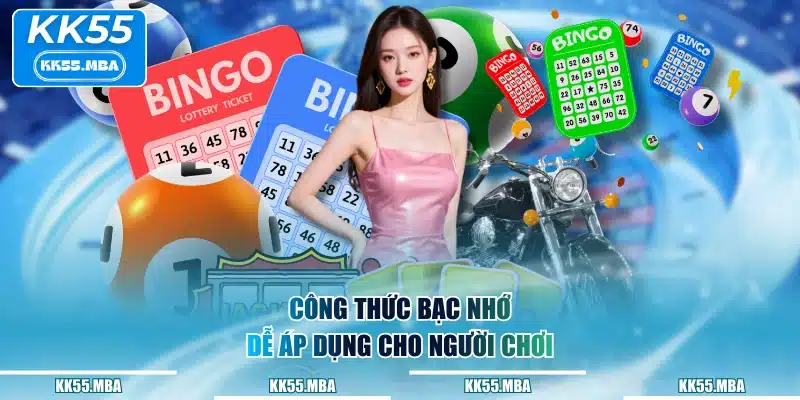 Công thức bạc nhớ dễ áp dụng cho người chơi