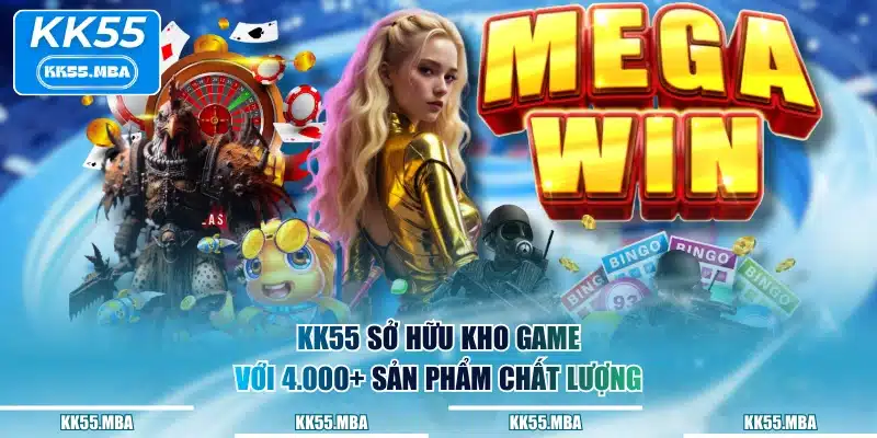 KK55 sở hữu kho game với 4.000+ sản phẩm chất lượng